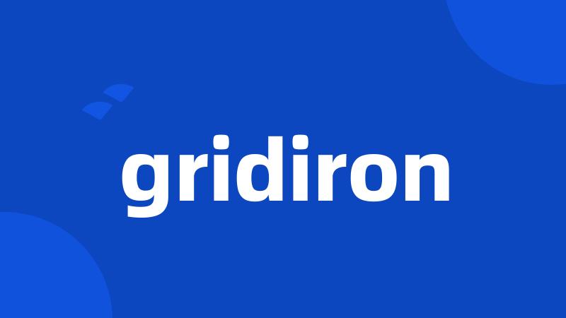 gridiron