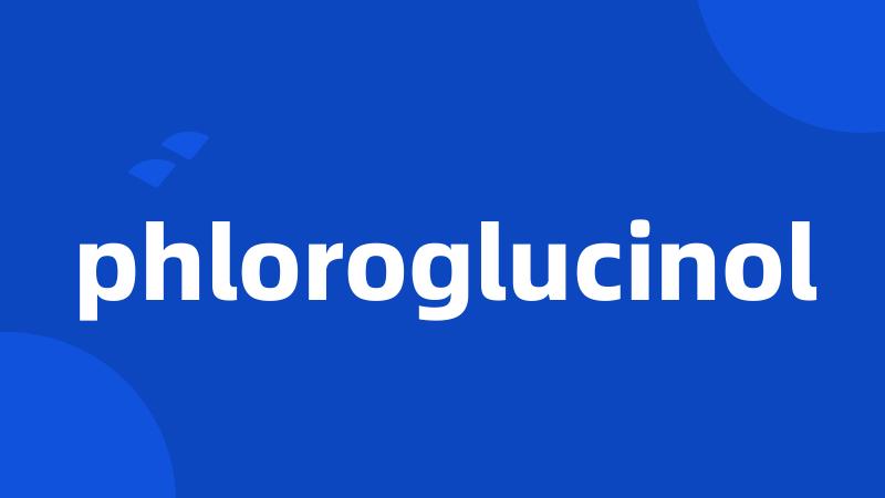 phloroglucinol