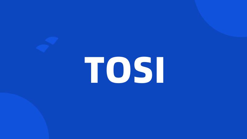 TOSI