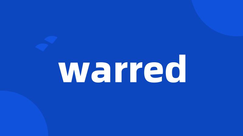 warred