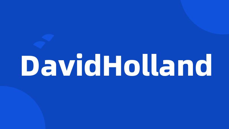 DavidHolland