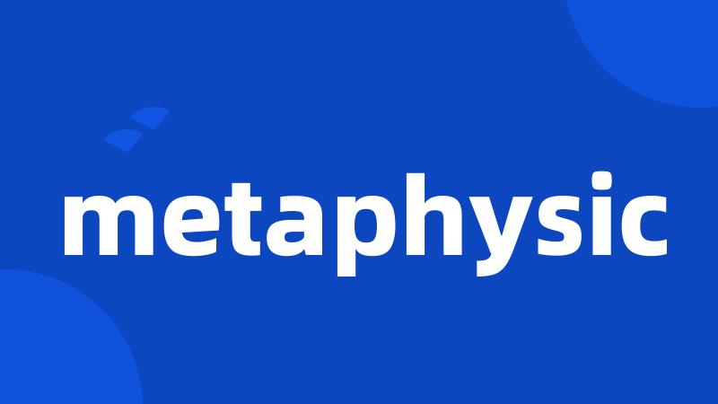 metaphysic