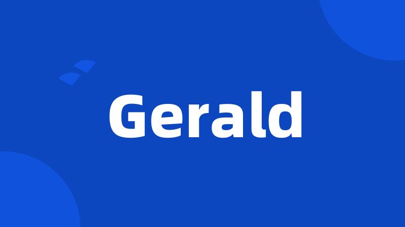 Gerald