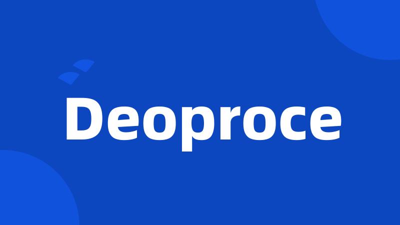 Deoproce