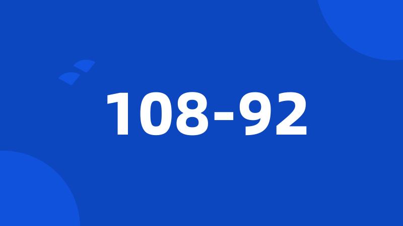 108-92