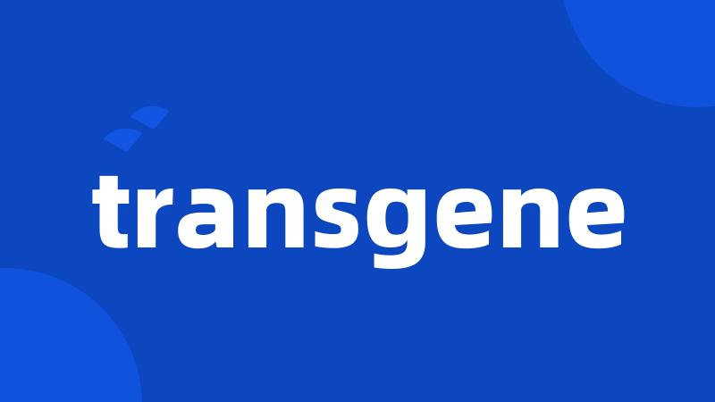 transgene