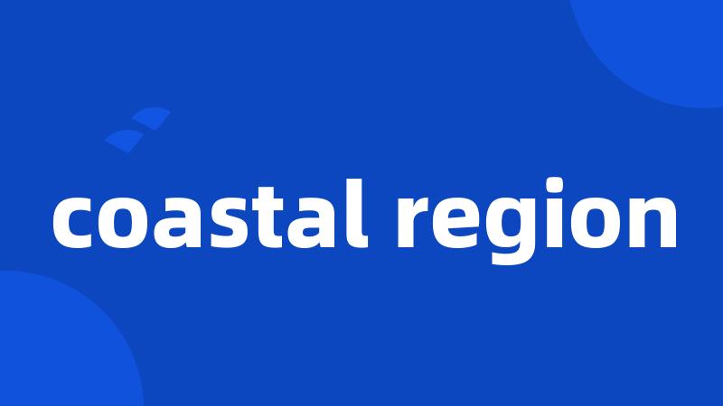 coastal region