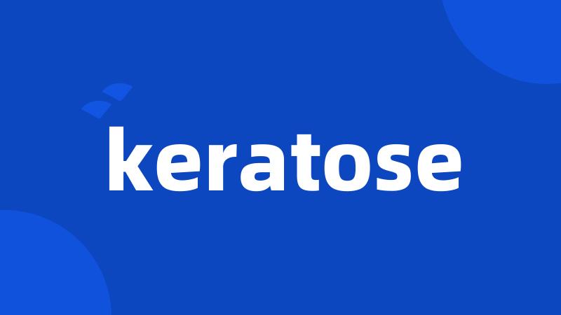 keratose