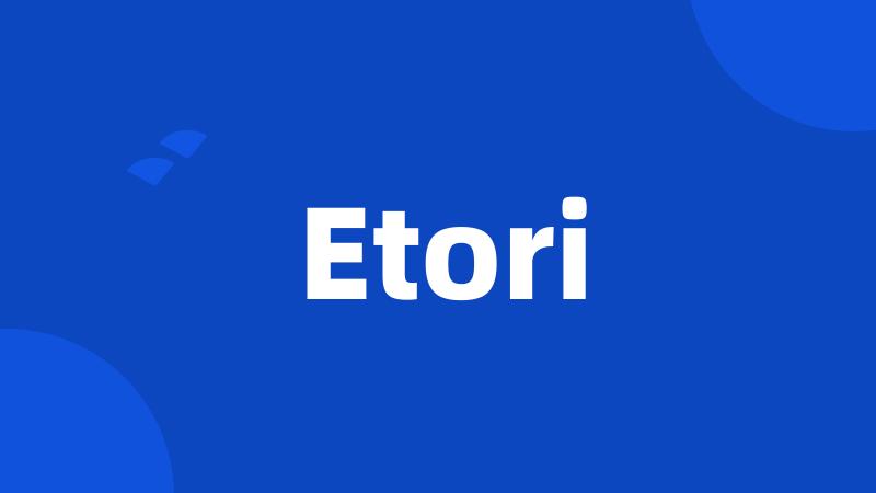 Etori