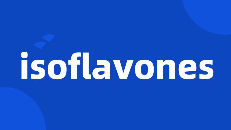 isoflavones