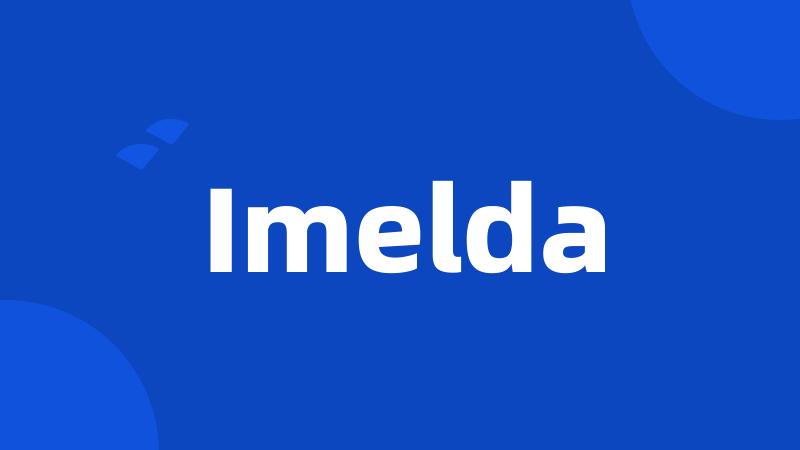 Imelda