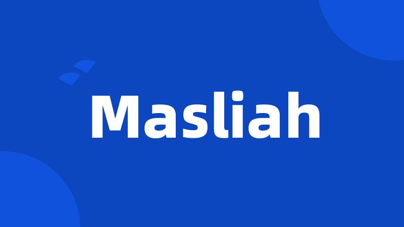 Masliah