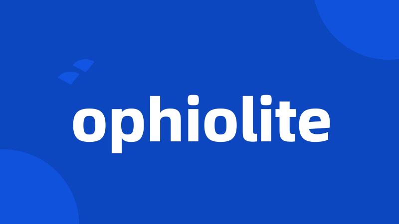 ophiolite