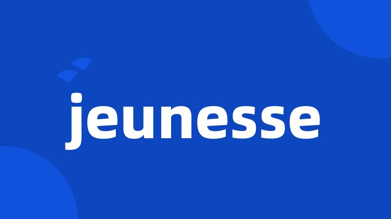 jeunesse