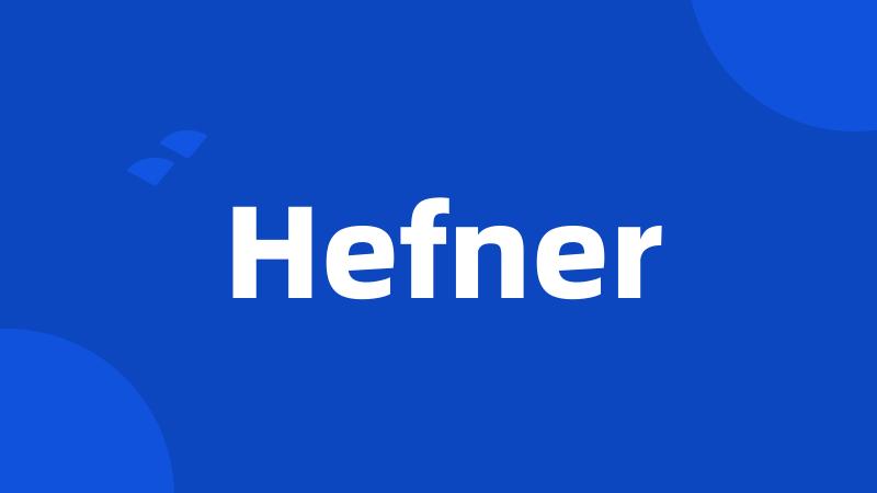 Hefner