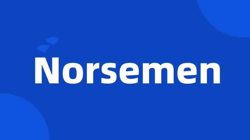 Norsemen