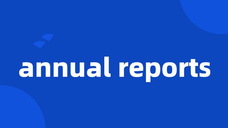 annual reports