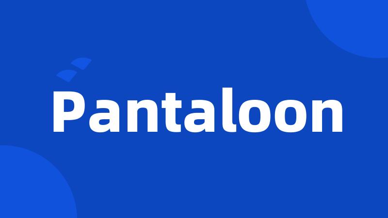 Pantaloon