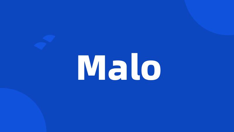 Malo