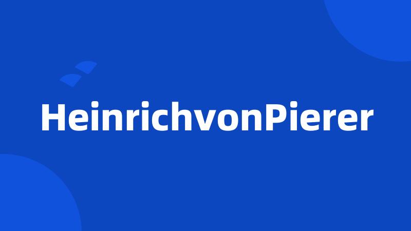 HeinrichvonPierer