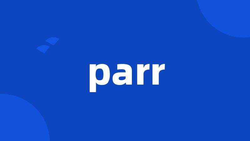 parr