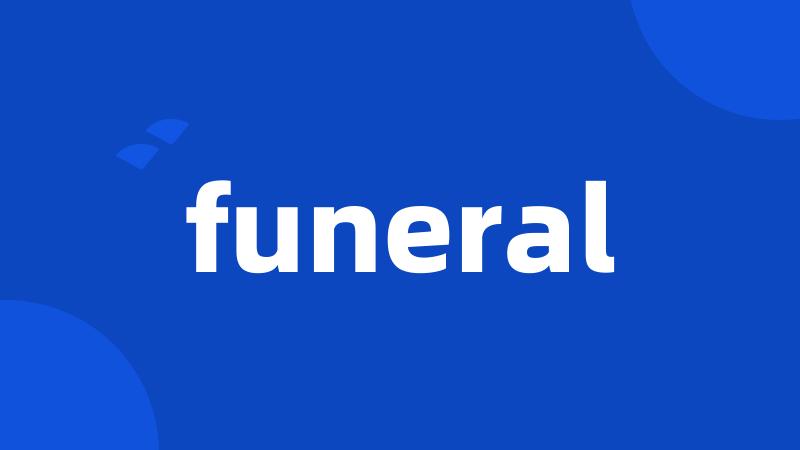 funeral