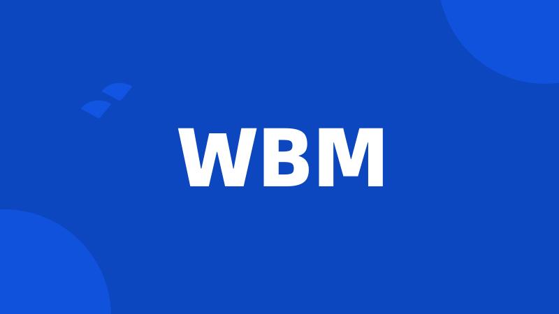 WBM