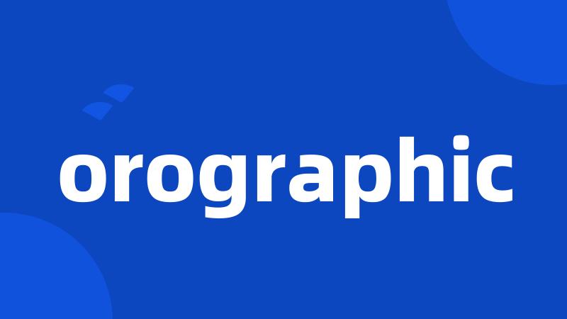 orographic