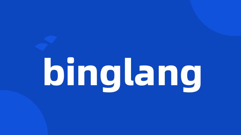 binglang