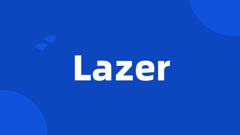 Lazer