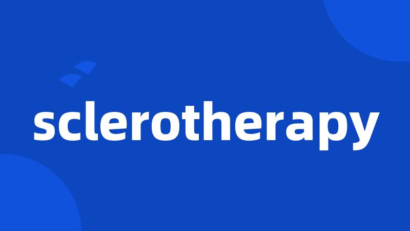 sclerotherapy