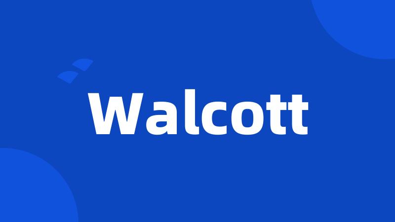 Walcott