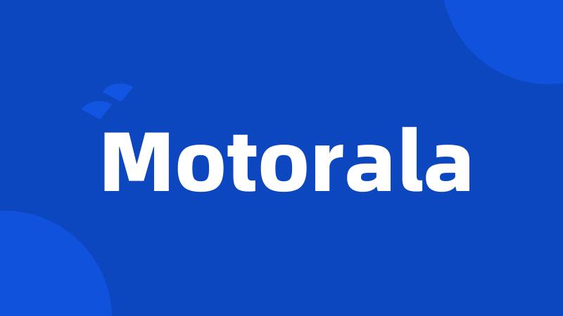 Motorala