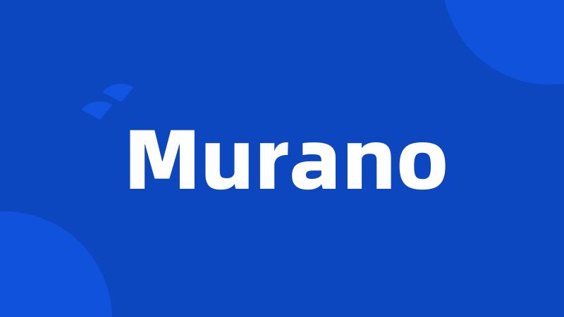 Murano