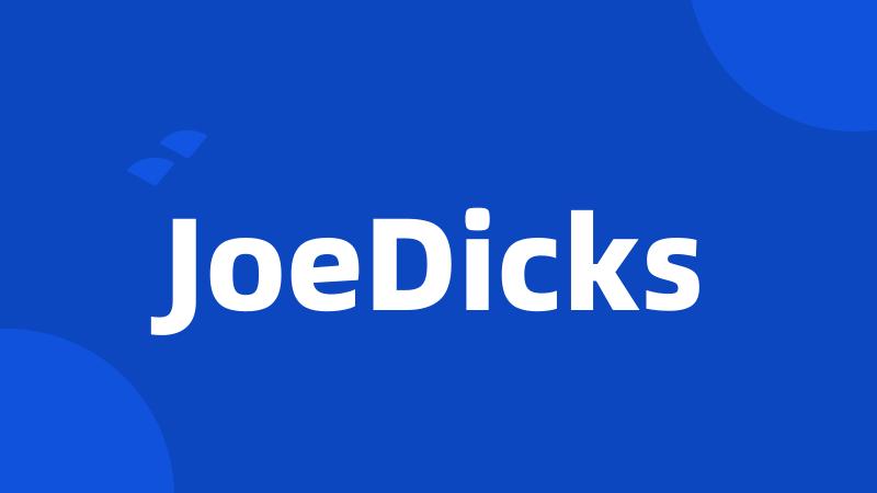 JoeDicks