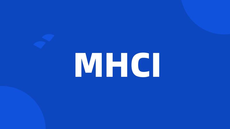 MHCI