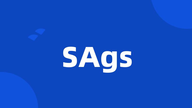 SAgs