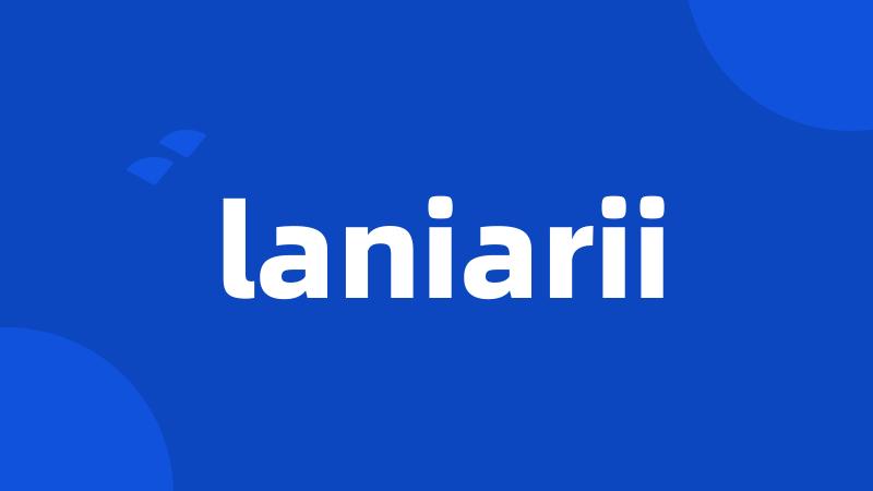 laniarii