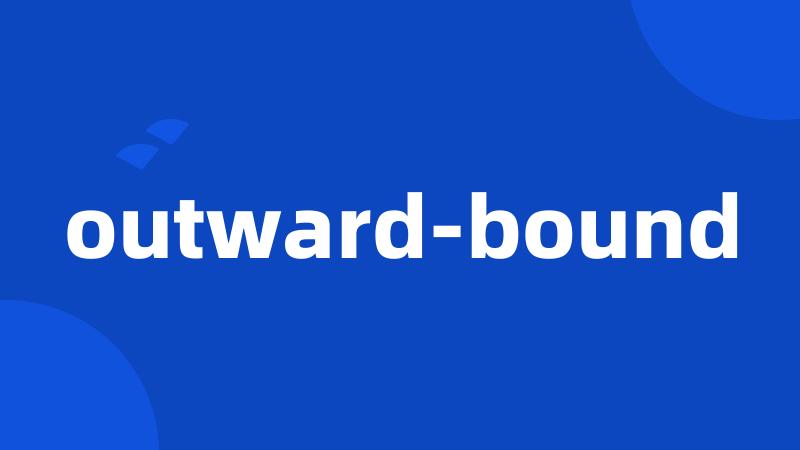 outward-bound