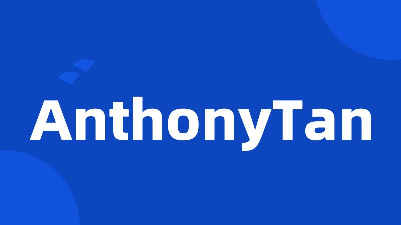 AnthonyTan