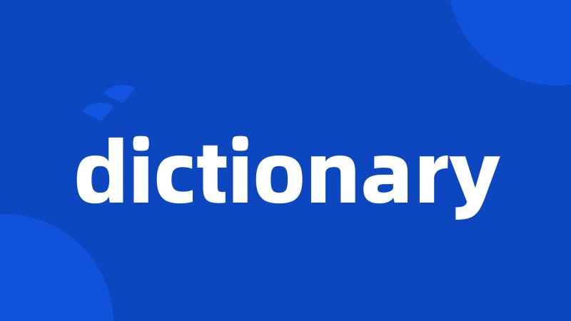 dictionary