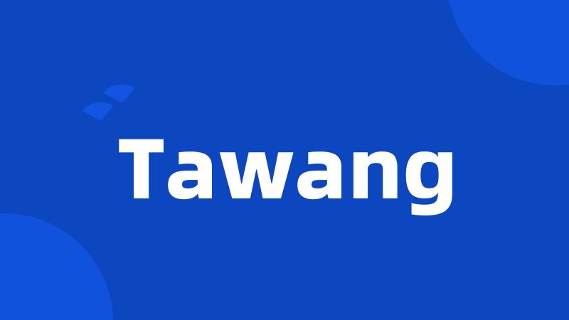 Tawang