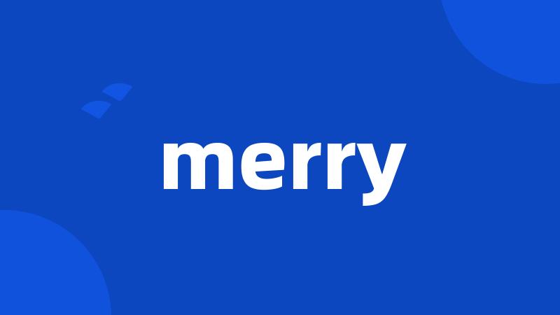 merry