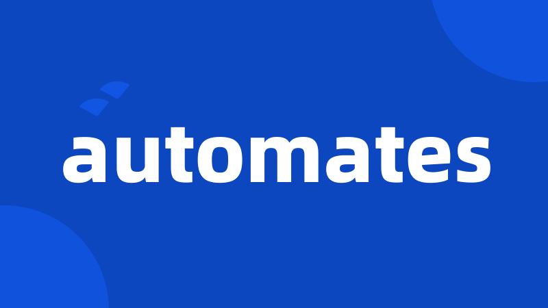 automates