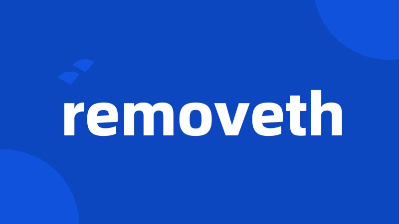 removeth