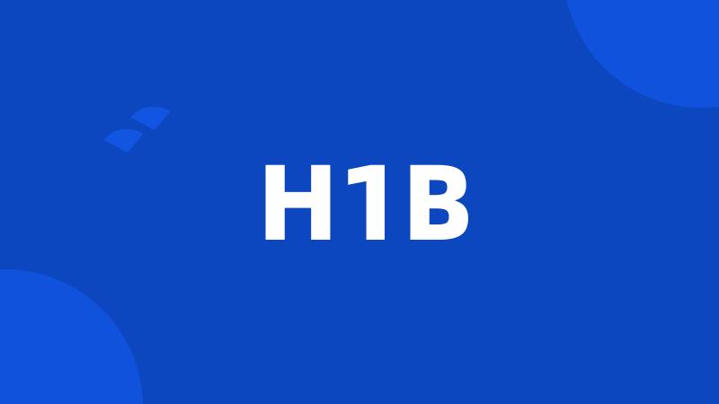 H1B