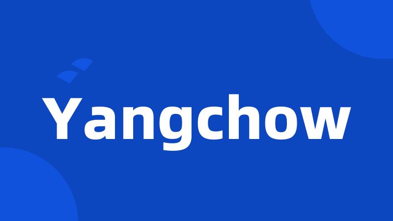 Yangchow