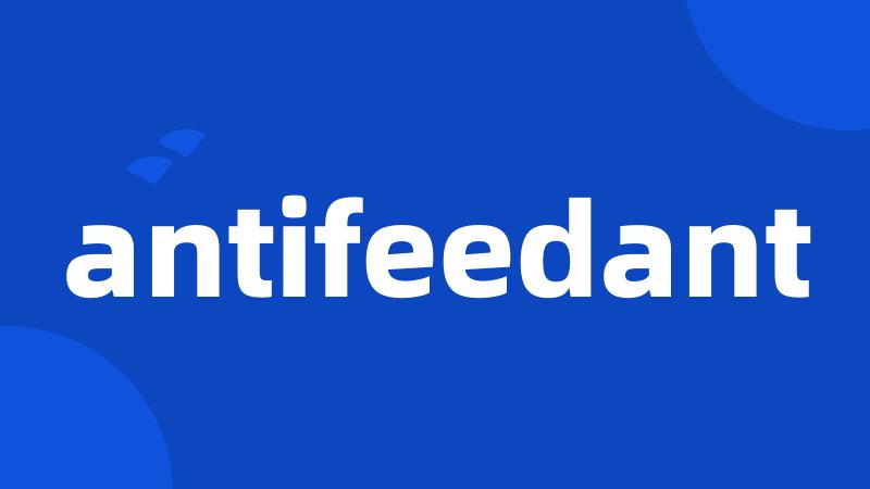 antifeedant