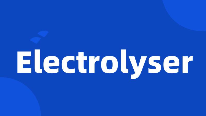 Electrolyser