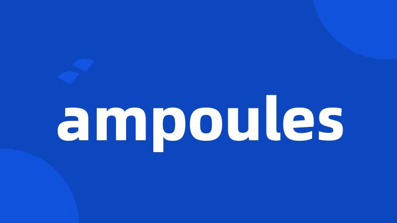 ampoules